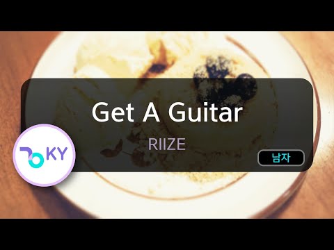 Get A Guitar - RIIZE (KY.29829) / KY KARAOKE