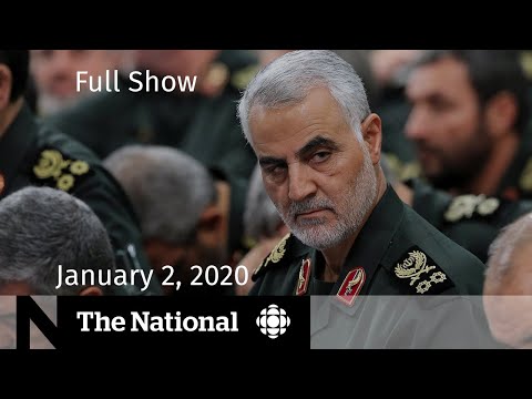 The National for January 2, 2020 — U.S. Airstrikes on Baghdad Airport; Fleeing Australia's Wildfires