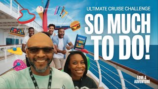 The Ultimate Cruise Challenge: 10 Activities in One Day??!!