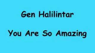 Gen Halilintar - You Are So Amazing ( LIRIK )