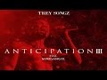 Trey Songz A3 Ft MikexAngel
