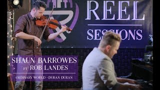 Duran Duran - Ordinary World acoustic cover by Rob Landes and Shaun Barrowes