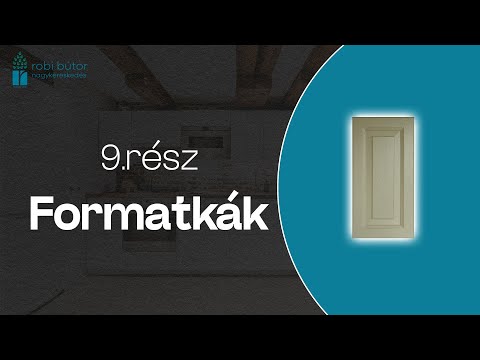 Konyhabútor - A formatkák