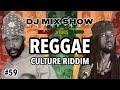 #59. Reggae Culture Riddim Mix / Lutan Fyah, Luciano, Capleton, King Mas & More