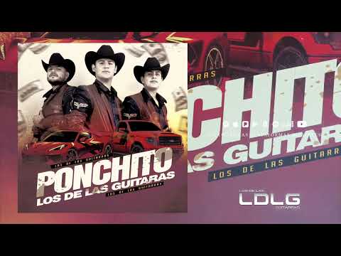 Ponchito - Los De Las Guitarras (CORRIDOS) 2023