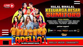 Download lagu OM ADELLA LIVE STREAMING HALAL BIHALAL KELUARGA SUMITORO mp3