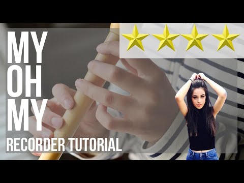 How to play My Oh My by Camila Cabello ft DaBaby on Recorder (Tutorial)