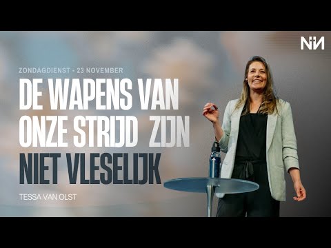 Tessa van Olst | De wapens van onze strijd zijn niet vleselijk | 23 november 2025