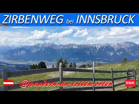Zirbenweg zum Patscherkofel bei Innsbruck - Tirol - Österreich (update)