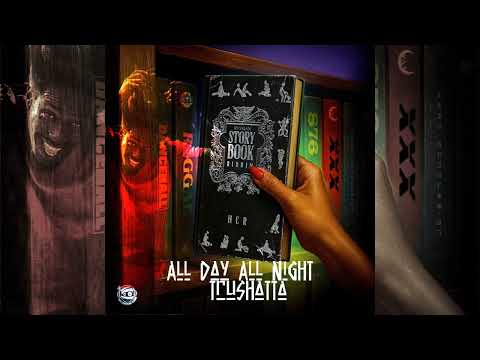 TruShatta, Rvssian - All Day & Night || Story Book Riddim || Explicit
