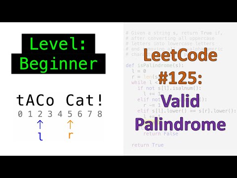 LeetCode #125: Valid Palindrome | Beginner's Programming Interview