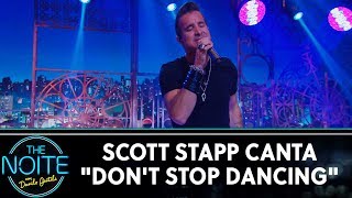 Scott Stapp canta &quot;Don&#39;t Stop Dancing&quot; | The Noite (11/11/19)