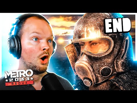 What An AMAZING Journey! - METRO 2033 REDUX | Blind Playthrough - ENDING