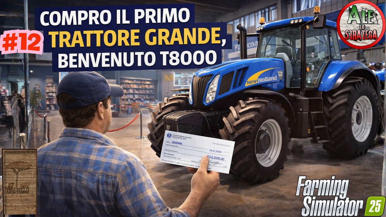 COMPRO IL PRIMO TRATTORE GRANDE || FARMING SIMULATOR 25 gameplay ITA || ETRURIA #12