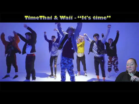 I react to: TimeThai & Waii - "It's time" M/V