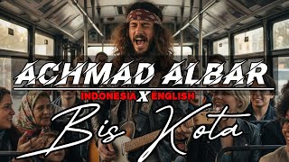 Download lagu Achmad Albar - Bis Kota -(mixed language)- [SPESIAL REQUEST] - (RHM cover) mp3