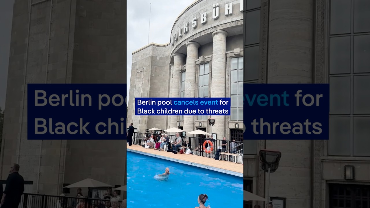 Video: Berlin Volksbühne pool cancels Black youth swim slot after threats
