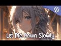 Nightcore Let Me Down Slowly Female Version Lyrics Timebelle