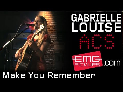 Gabrielle Louise plays Make You Remember,  Acoustic EMGtv