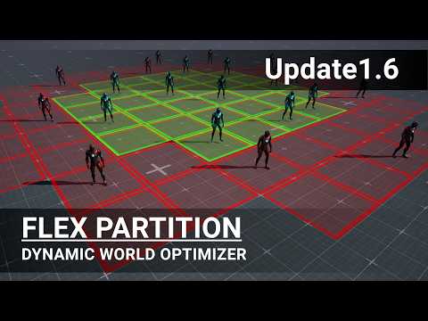 Game optimization with FlexPartition v1.5 | Unreal Engine 5