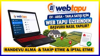EV ARSA TARLA SATIŞI için WEB Tapu Başvurusu Yapma Randevu Alma Takip Etme İptal