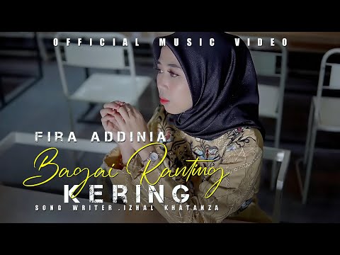 LAGU SLOWROCK TERBARU 2022 | BAGAI RANTING KERING - FIRA ADDINIA (Official Music Video)