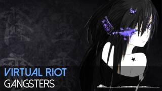 【Trap】Virtual Riot - Gangsters