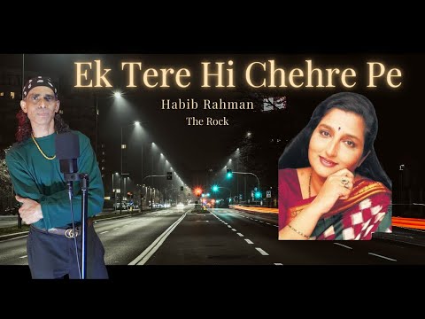 Ek Tere Hi Chehre Pe - Habib Rahman - Kumar Sanu | Anuradha Paudwal  (Official  Music Video)