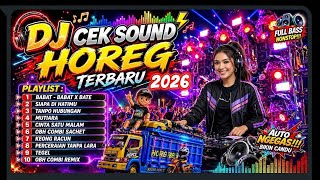 Download lagu DJ SOUND HOREG TERBARU 2026 - DJ KARNAVAL FULL BASS NROTOK  mp3