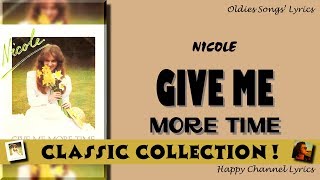 Download lagu Nicole - Give Me more Time (1982) (CLASSIC COLLECTION) mp3