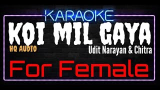 Download lagu Karaoke Koi Mil Gaya For Female HQ Audio - Udit Narayan & Chitra Ost. Koi Mil Gaya mp3