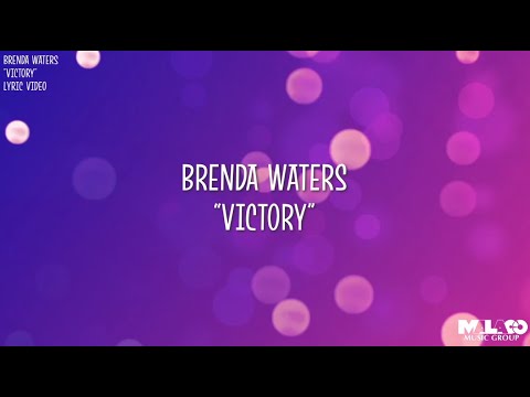 Brenda Waters - Victory (Lyric Video)