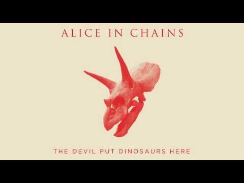 Alice In Chains -- "The Devil Put Dinosaurs Here" (Audio)
