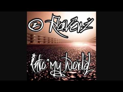 2 Raverz - Into My World (Madison Remix Bootleg)