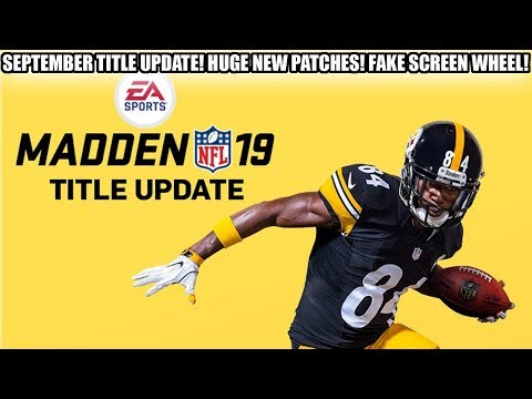 HUGE TITLE UPDATE! FAKE SCREEN WHEEL GONE, BLITZES PATCHED AND MUCH MORE! | MADDEN 19