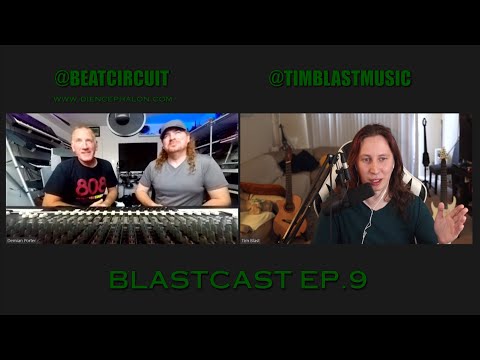 BlastCast EP9: Music production and Music Business [Tim Blast, BeatCircuit]