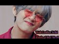 Kim Taehyung ︎ Woh Ladka Nehi Zindagi Hai Meri ︎ Hindi FMV Bts Taehyung Video