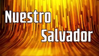 Marcos Witt - Nuestro Salvador [Letra]