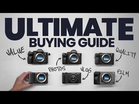Best Sony Cameras at ANY Budget (2025 Buyer’s Guide)