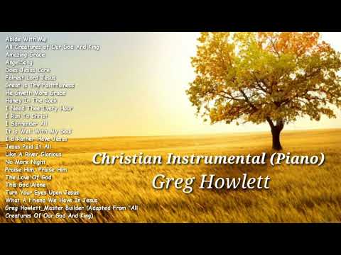 Christian Instrumental || Piano - Greg Howlett