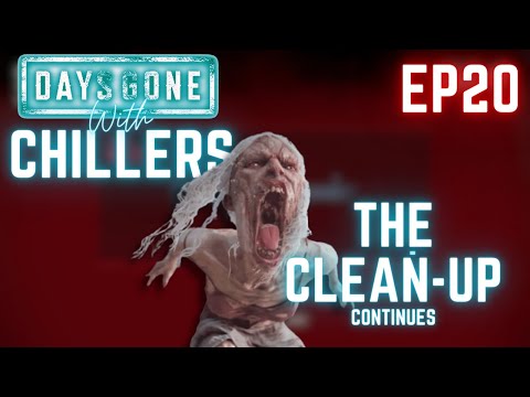 Days Gone - Pt20 - The Clean-Up continues! #daysgone