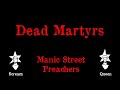 Manic Street Preachers - Dead Martyrs - Karaoke