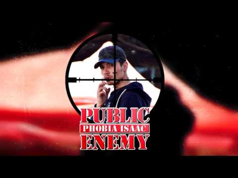 PHOBIA ISAAC - PUBLIC ENEMY [Official Audio]