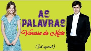 As palavras - Vanessa da Mata