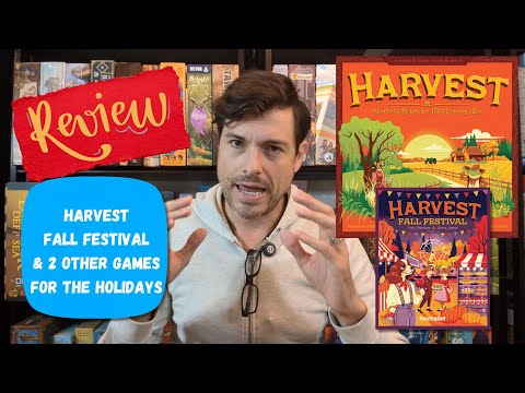 Harvest, Fall Festival Expansion Review and 2 Other Great Games for the Holidays.