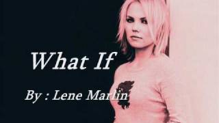 Lene Marlin - What If (with Lyrics)