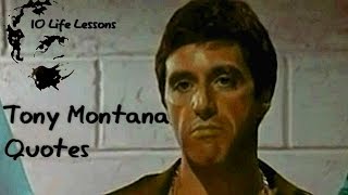 10 Quotes from Life Tony Montana Scarface