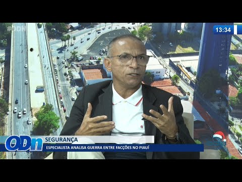 Especialista analisa guerra entre facções no Piauí 20 12 2021