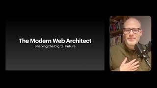 I'm starting a new YouTube Channel – The Modern Web Architect – Shaping the Digital Future