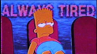 ＡＬＷＡＹＳ　ＴＩＲＥＤ